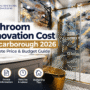 Bathroom Renovation in Scarborough 2026: Complete Cost and Price Guide